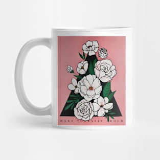 Make Yourself Proud -Pink Flowers Triangle Mug